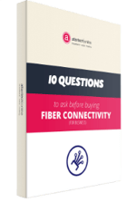 10 Questions to Ask Before Buying Fiber